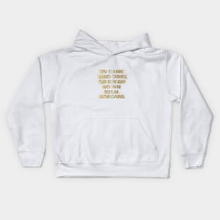 To those who cook or knead do not steal horgaza Kids Hoodie